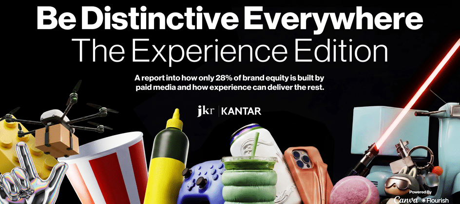 Be Distinctive Everywhere: The Experience Edition banner ad about brand equity with colorful props on a dark background and logos (JKR | Kantar).