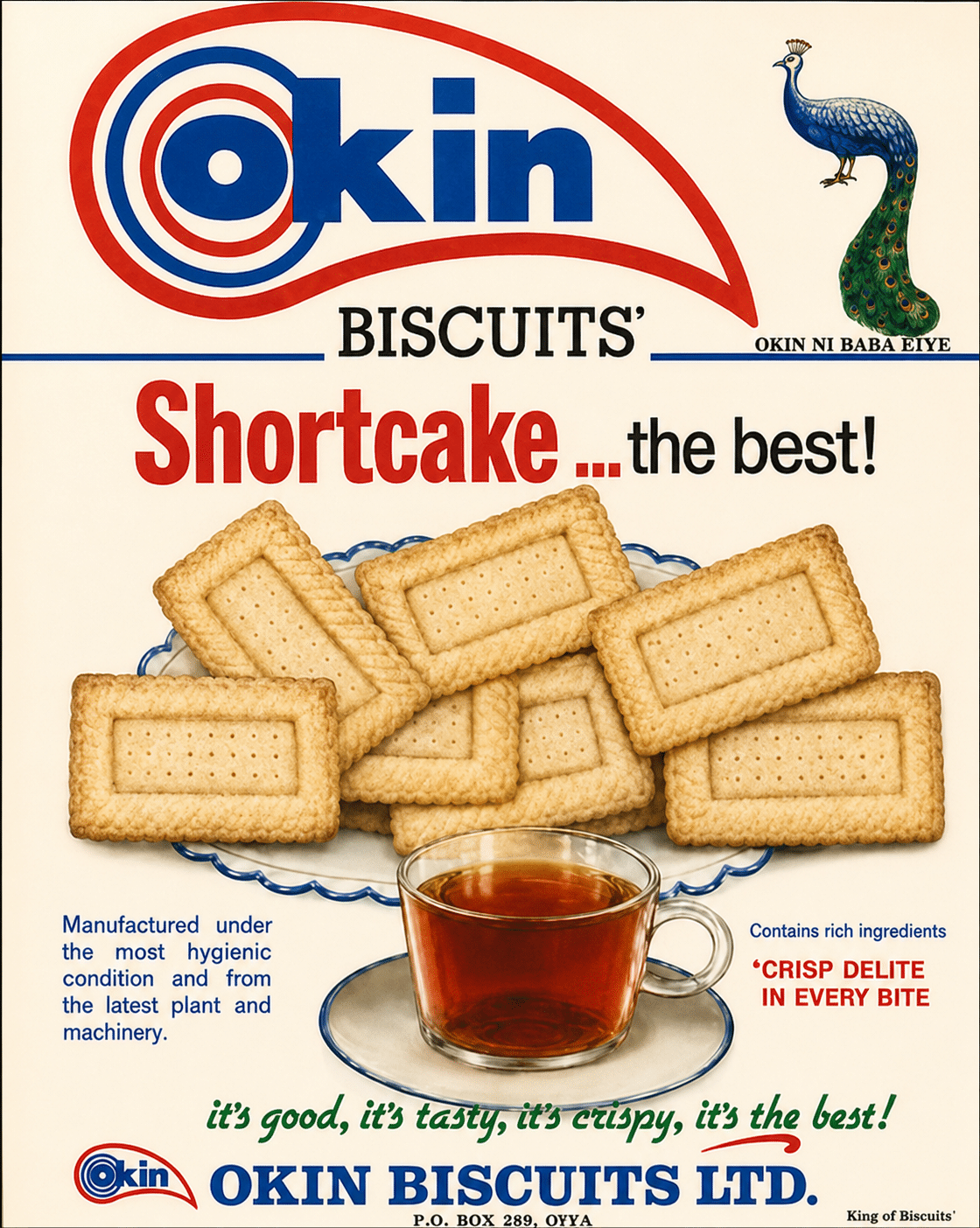 Okin biscuits advertisement showing a plate of rectangular shortbread biscuits and a cup of tea with a peacock logo on the top right and the caption 'shortcake the best '